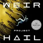 Project Hail Mary by Andy Weir