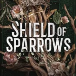 Shield of Sparrows by Devney Perry
