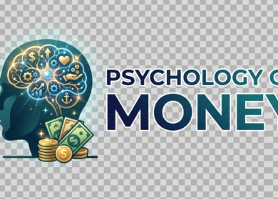 Open book titled The Psychology of Money resting beside a piggy bank and calculator, symbolizing the link between mindset and financial behavior