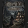 The Witch by Freida McFadden